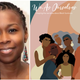 Illustration for article titled 'It Stops With This Generation': Monifa Bandele on the Cultural Mandate That Is We, As Ourselves